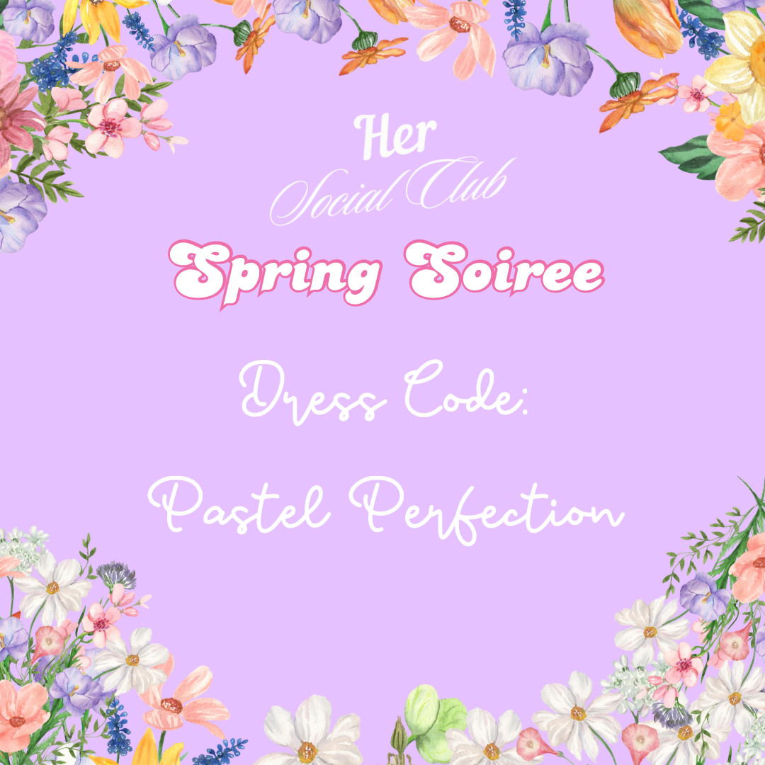 Spring Soirée