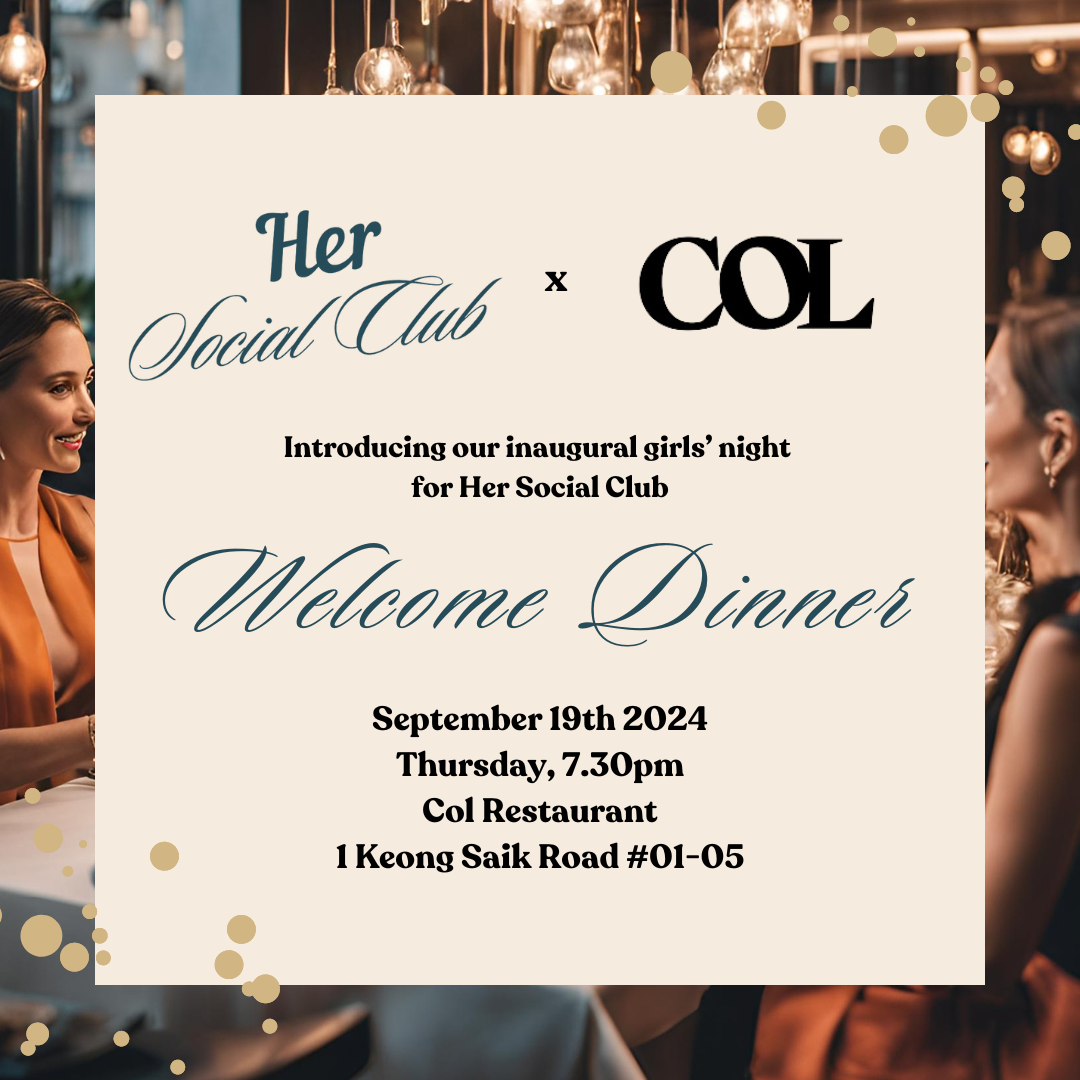 Col Restaurant x Her Social Club Welcome Dinner